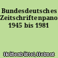 Bundesdeutsches Zeitschriftenpanorama 1945 bis 1981
