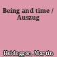 Being and time / Auszug