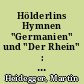 Hölderlins Hymnen "Germanien" und "Der Rhein" : [Freiburger Vorlesung Wintersemester 1934/35]