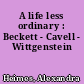 A life less ordinary : Beckett - Cavell - Wittgenstein