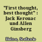 "First thought, best thought" : Jack Kerouac und Allen Ginsberg