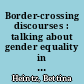 Border-crossing discourses : talking about gender equality in the United Nations and in Germany, Switzerland, and Morocco