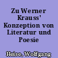 Zu Werner Krauss' Konzeption von Literatur und Poesie