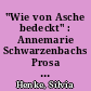"Wie von Asche bedeckt" : Annemarie Schwarzenbachs Prosa zwischen Fremde und Entfremdung