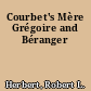 Courbet's Mère Grégoire and Béranger