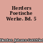 Herders Poetische Werke. Bd. 5
