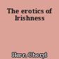 The erotics of Irishness