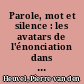 Parole, mot et silence : les avatars de l'énonciation dans "L'Étranger' d'Albert Camus
