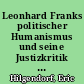 Leonhard Franks politischer Humanismus und seine Justizkritik in 'Die Jünger Jesu'
