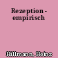 Rezeption - empirisch