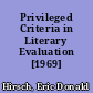 Privileged Criteria in Literary Evaluation [1969]