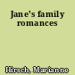 Jane's family romances