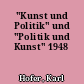 "Kunst und Politik" und "Politik und Kunst" 1948