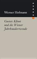 Gustav Klimt und die Wiener Jahrhundertwende