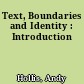 Text, Boundaries and Identity : Introduction