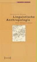 Linguistische Anthropologie : eine Rekonstruktion