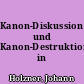 Kanon-Diskussion und Kanon-Destruktion in Österreich
