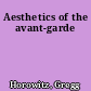 Aesthetics of the avant-garde