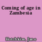 Coming of age in Zambesia