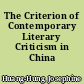 The Criterion of Contemporary Literary Criticism in China