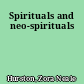 Spirituals and neo-spirituals