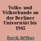Volks- und Völkerkunde an der Berliner Universität bis 1945