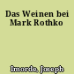 Das Weinen bei Mark Rothko