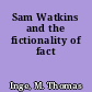 Sam Watkins and the fictionality of fact