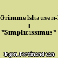 Grimmelshausen-Editionen : "Simplicissimus"
