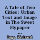 A Tale of Two Cities : Urban Text and Image in The Sweet Flypaper of Life