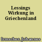 Lessings Wirkung in Griechenland
