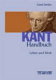 Kant-Handbuch : Leben und Werk