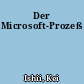 Der Microsoft-Prozeß