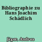 Bibliographie zu Hans Joachim Schädlich
