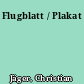 Flugblatt / Plakat