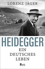 Heidegger : ein deutsches Leben