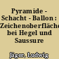 Pyramide - Schacht - Ballon : Zeichenoberflächen bei Hegel und Saussure