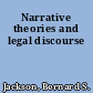 Narrative theories and legal discourse
