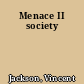Menace II society