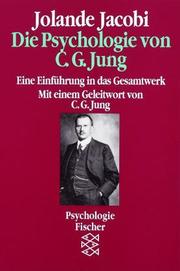 Die Psychologie von C. G. Jung : eine Einführung in das Gesamtwerk