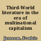 Third-World literature in the era of multinational capitalism