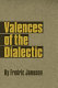 Valences of the dialectic