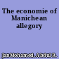 The economie of Manichean allegory