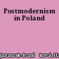 Postmodernism in Poland