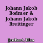 Johann Jakob Bodmer & Johann Jakob Breitinger