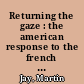 Returning the gaze : the american response to the french critique of ocularcentrism