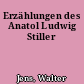 Erzählungen des Anatol Ludwig Stiller