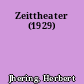 Zeittheater (1929)