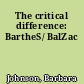 The critical difference: BartheS/ BalZac