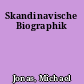 Skandinavische Biographik